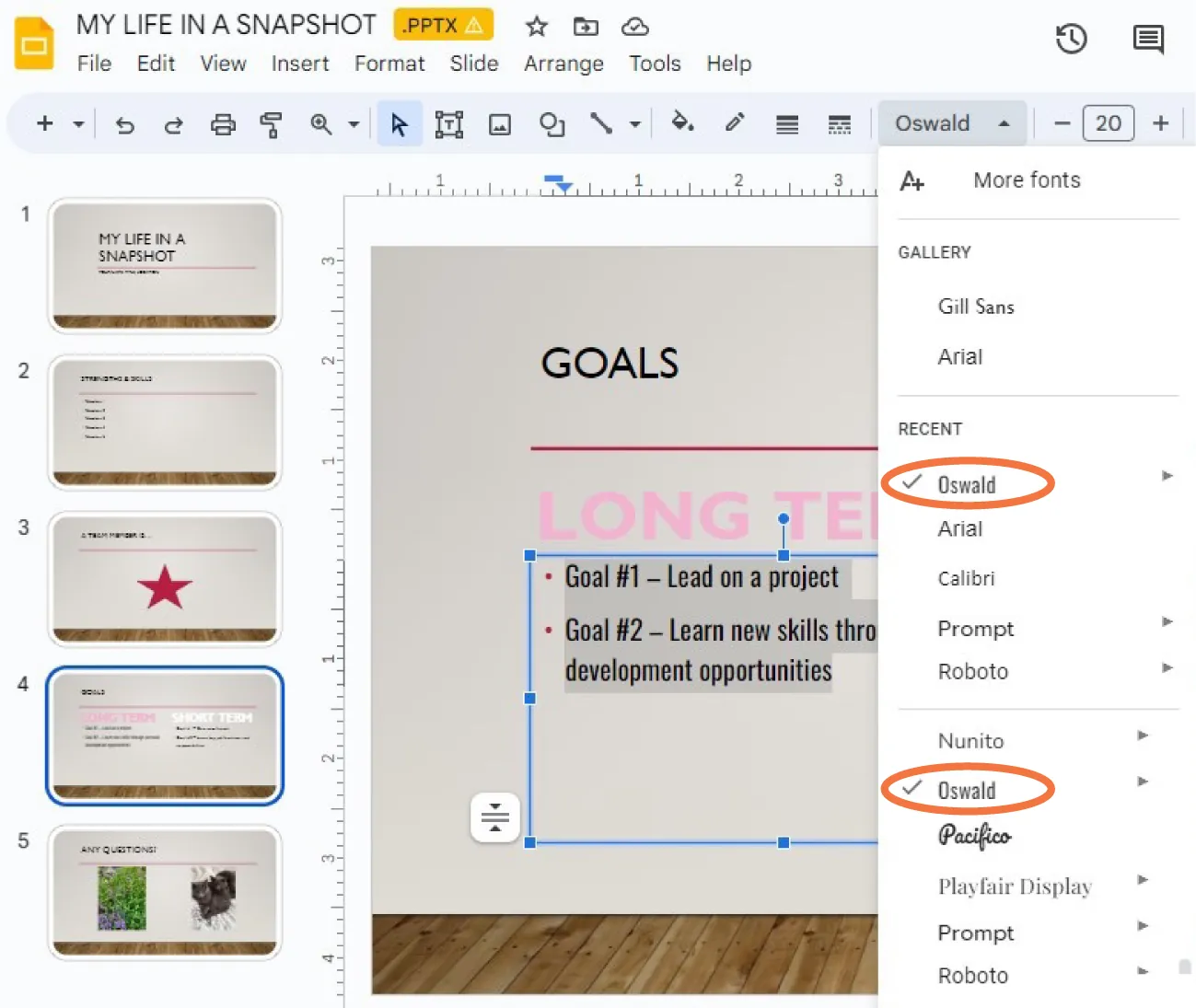In the slide, text is highlighted and in the Font selection on the toolbar, Oswald is selected in the Recent as well as in the font list.