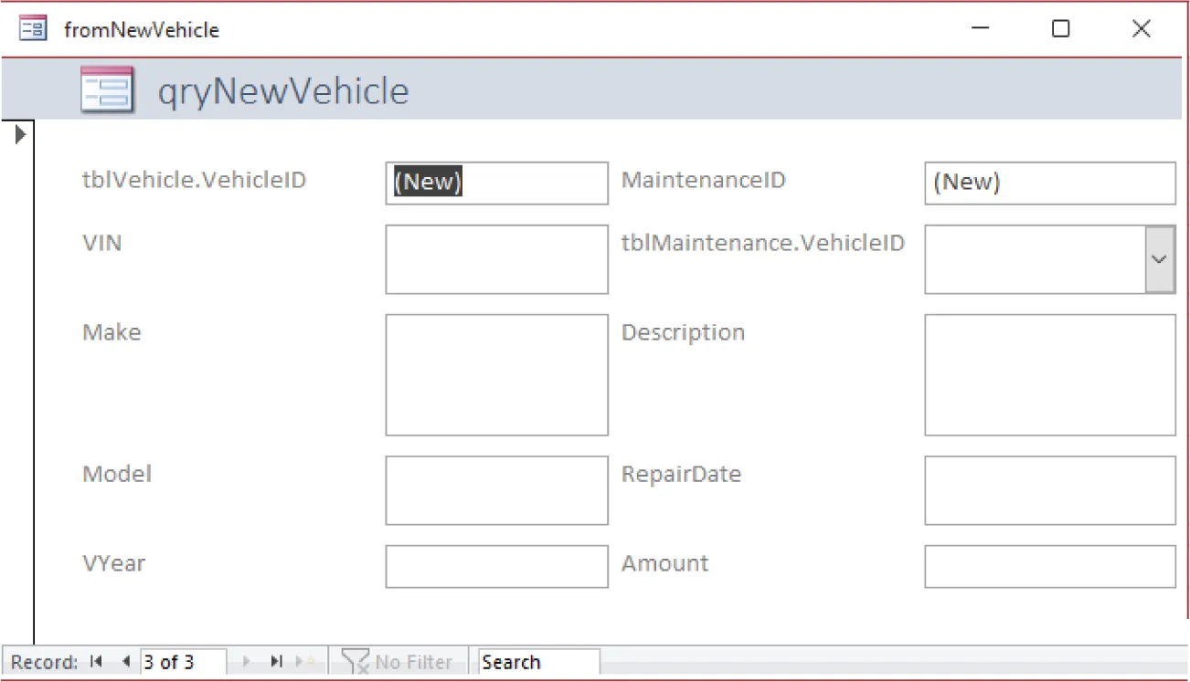 qryNewVehicle file displays tblVehicle.VehicleID and MaintenanceID fields both populated with (New). Other blank fields include VIN, Make, Model, VYear, tblMaintenance.VehicleID, Description, RepairDate, and Amount.