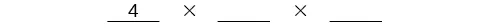 Four times two blanks spots.