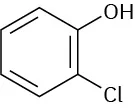 The structure has a benzene ring. C 1 is bonded to a hydroxyl group. C 2 is bonded to a chlorine atom.