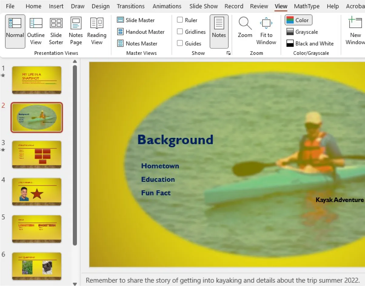 PowerPoint screen with View tab open and Normal option selected shown. “Remember to share the story of getting into kayaking and details about the trip summer 2022” shown in notes section.