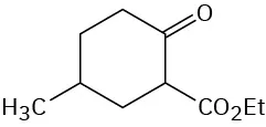 The structure of ethyl-5-methyl-2-oxocyclohexane carboxylate shows a cyclohexanone with methyl group on the fifth carbon and a C O O E t group on the first carbon of the ring.