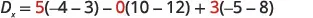 A mathematical equation is displayed: Dx = 5(-4-3) - 0(10-12) + 3(-5-8).