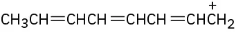 2,4,6-octatriene with a cation on C1.