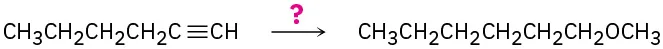 1-hexyne is converted into hexyl methyl ether in the presence of an unknown reactant(s), depicted by a question mark.