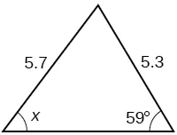 A triangle. One angle is 59 degrees with opposite side = 5.7. Another angle is x degrees with opposite side = 5.3.
