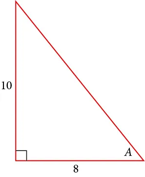 A right triangle with sides of 10 and 8 and angle of A labeled which is opposite the side labeled 10.