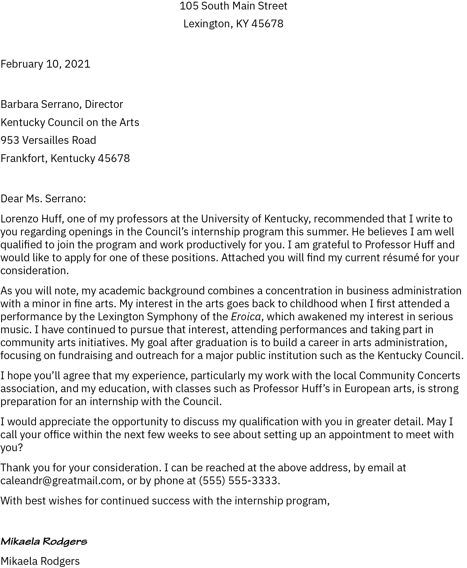 Mikaela Rodgers writes a cover letter to Barbara Serrano, the director of the Kentucky Council on the Arts, to inquire about an internship program.