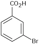 In a benzene ring, C 1 and C 3 are bonded to a carboxylic acid group and a bromine atom, respectively.
