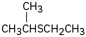 A compound having an ethyl and isopropyl group bonded by a sulfur atom at the center.