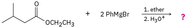 The reaction of an ester with two equivalents of phenyl magnesium bromide in ether, followed by treatment with acid gives an unknown product depicted by a question mark.