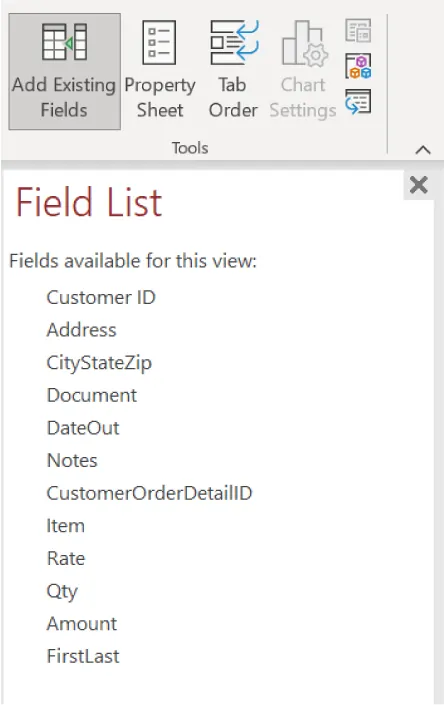 Add Existing Fields is selected from the Tools command group. Field List pane displays: Fields available for this view: CustomerID, Address, CityStateZip, Document, DateOut, Notes, CustomerOrderDetailID, Item, Rate, Qty, Amount, and FirstLast.