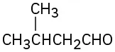 The structure of 3-methylbutanal. A four-carbon chain with an aldehyde group on the first carbon and a methyl group attached to the third carbon.