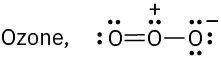 The Lewis structure of ozone.
