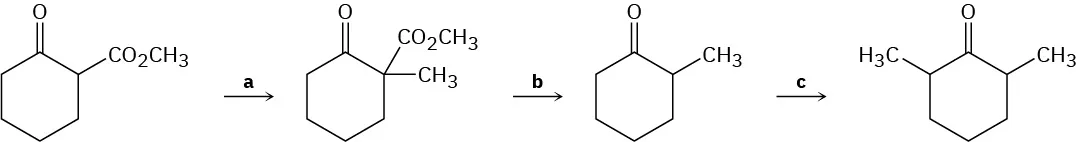 A three-step reaction in which cyclohexanone sequentially reacts with reagents a, b, and c yielding 2, 6-dimethylcyclohexanone via two intermediate products.