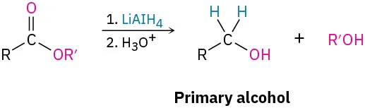An R C O O R prime ester reacts with lithium aluminum hydride, then hydronium ion to form R O H (primary) and R prime O H.