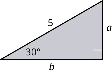 A right triangle. The legs are labeled a and b. The hypotenuse is labeled 5. The angles at the bottom-left and bottom-right are labeled 30 degrees and 90 degrees.