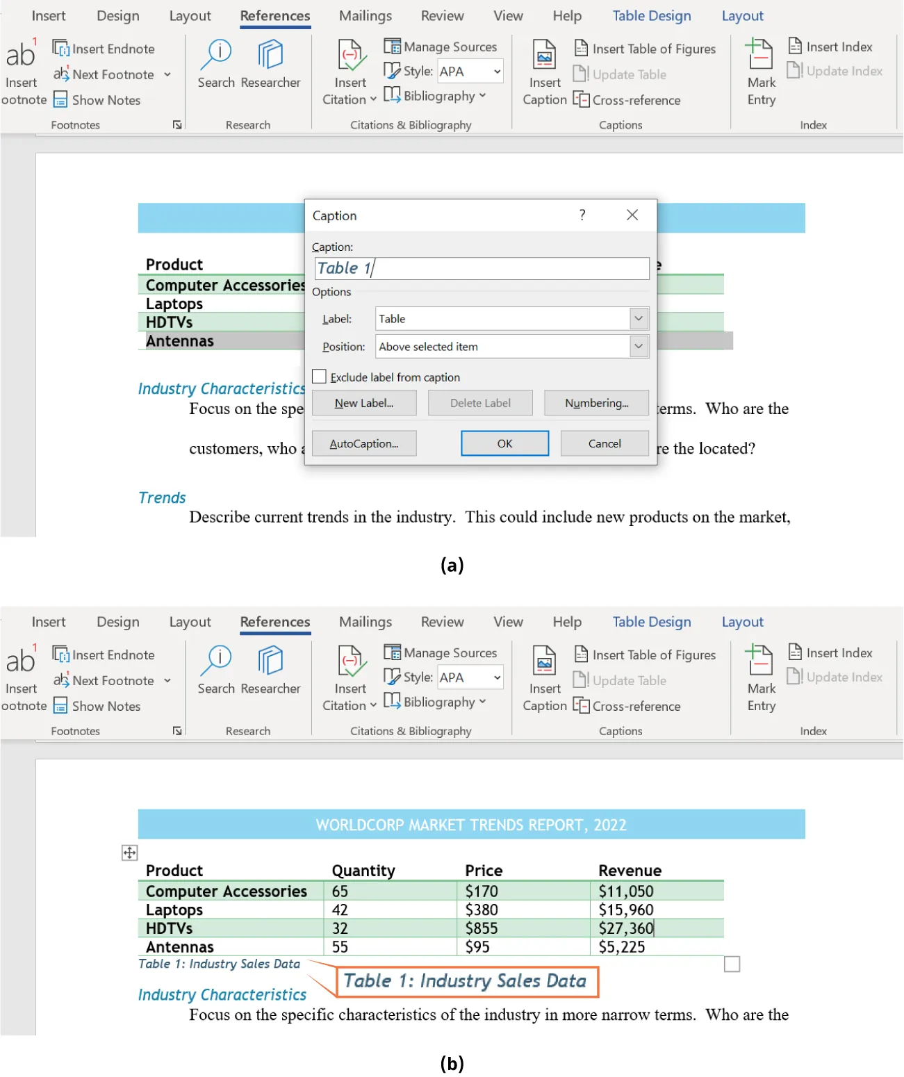 (a) Caption pane is open with options for Caption, Label/Position Options, and Exclude label from caption. (b) In the document, the caption is visible on the left side underneath a table.