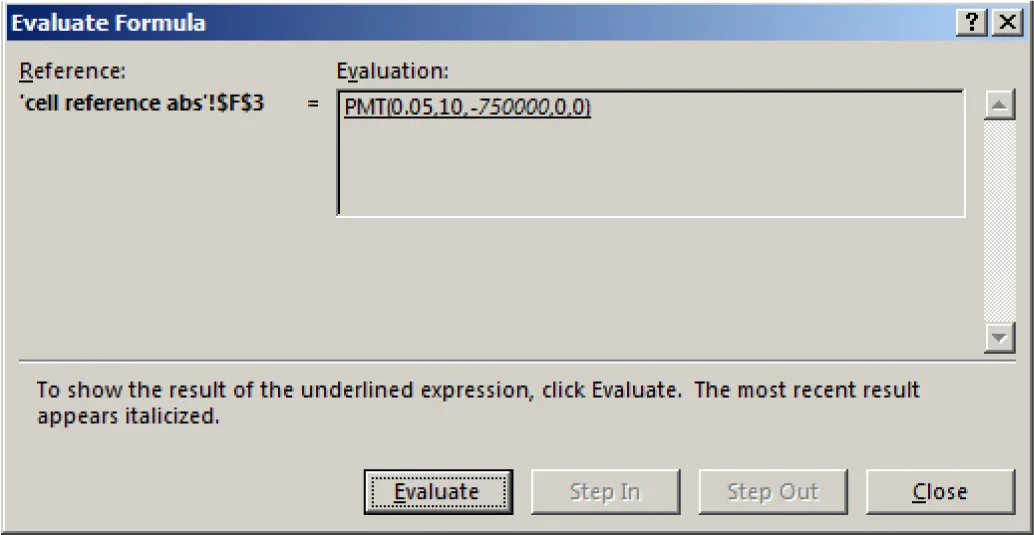 The “Evaluate Formula” tool is shown. PMT(0.05,10,-750000,0,0) is listed in the Evaluation window and the Evaluate button is selected.