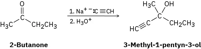 In a reaction, 2-butanone reacts with Na superscript plus C superscript minus triple bonded to C H in first step and hydronium ion in the second step to form 3-methyl-1-pentyn-3-ol.