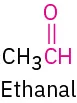 The chemical structure of ethanal.