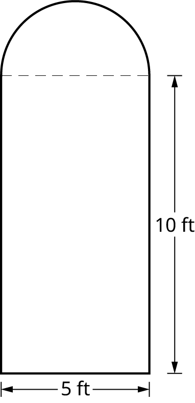 A polygon shows a semicircle resting on top of a rectangle. The length and width of the rectangle measure 5 feet and 10 feet.