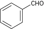 The structure of benzaldehyde in which a benzene ring with the first carbon is linked to an aldehyde (C H O).