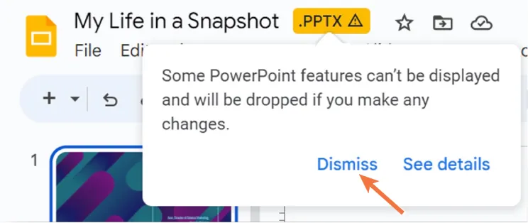 A screenshot of a .PPTX filename highlighted opening to a warning (PowerPoint features can’t be displayed and will be dropped if you make any changes.) with an arrow pointing to the Dismiss button.