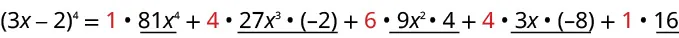 The image displays the binomial expansion of (3x - 2)^4. It shows the application of the binomial theorem with coefficients 1, 4, 6, 4, 1 (in red) multiplied by the corresponding terms.