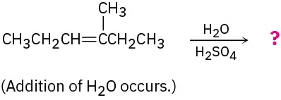 An incomplete reaction shows 3-methyl-3-hexene reacting with water and sulfuric acid to form unknown product(s) indicated by a question mark. Text says addition of H 2 O occurs.