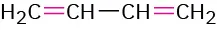 The condensed structural formula reads, H 2 C double bonded to C H single bonded to C H double bonded to C H 2.