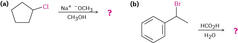 A reaction of chloropentane with sodium methoxide and methanol yields an unknown product, depicted by a question mark. A reaction of 1-bromoethylbenzene in the presence of formic acid and water yields an unknown product, depicted by a question mark.