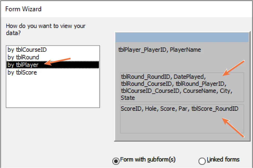 In Form Wizard, by tblPlayer is selected for How do you want to view your data? Two categories of information are shown with options in each. Form with subform(s) button is selected.
