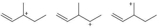 Three cations of 3-methyl-1-pentene. The carbocation is on C 3, C 4, and the methyl group respectively.