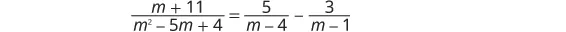 An algebraic equation showing (m+11) divided by (m^2-5m+4) equals 5 divided by (m-4) minus 3 divided by (m-1).