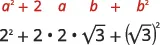 Algebraic identity for a perfect square: a^2 + 2ab + b^2, with an example where a=2 and b=sqrt(3).