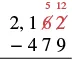 A vertical subtraction problem of 2162 minus 479, illustrating the borrowing process. The '2' in the ones place becomes '12' by borrowing from the '6' in the tens place, which then becomes '5'.