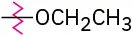 The structure of a group where O C H 2 C H 3 is bonded to an open single bond that has a wavy line across it.
