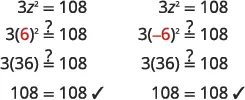 This image demonstrates how to verify the solutions z = 6 and z = -6 for the equation 3z^2 = 108, showing that both positive and negative square roots satisfy the equation.