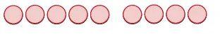 A series of nine light pink circles with red outlines are arranged horizontally, separated into a group of five on the left and a group of four on the right by a small gap.