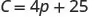 A mathematical equation C = 4p + 25 is displayed in a digital format on a white background.