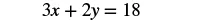 A mathematical equation is displayed, showing '3x + 2y = 18' in black text against a white background.