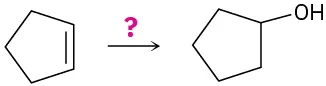 Cyclopentene reacts with unknown reagent(s), depicted by a question mark, to form cyclopentane, in which C1 is bonded to a hydroxyl group.