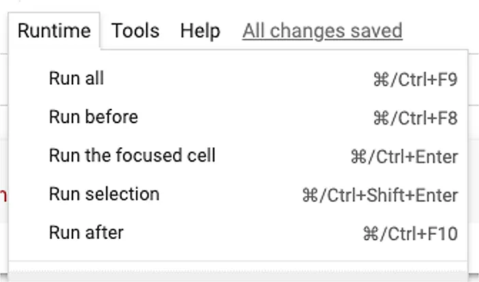 A screenshot of the Runtime menu in Google Colab with options to Run all, Run before, Run the focused cell, Run selection, and Run after with the keyboard shortcuts for each.