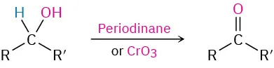 A secondary alcohol reacts with periodinane or chromium trioxide to form a ketone.