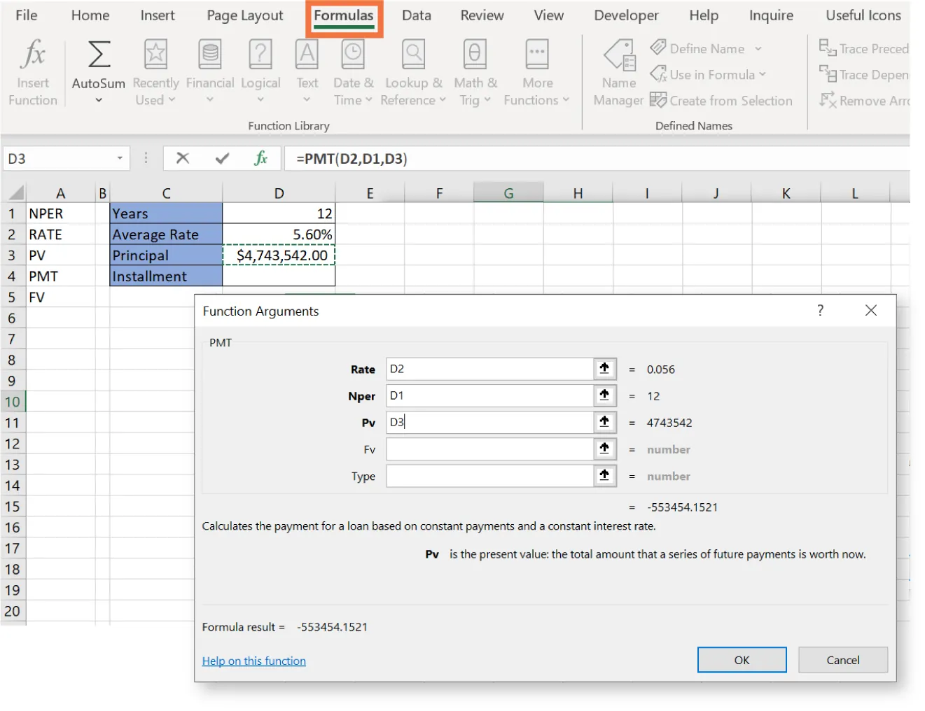 Formulas tab selected. Function Arguments pane displays PMT options: Rate (D2 = 0.056), Nper (D1 = 12), Pv (D3 = 4743542), Formula result = -553454.1521. Cell D3 selected ($4,743,542.00).