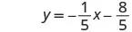 A mathematical equation on a white background, reading y = -1/5x - 8/5.