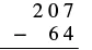 A vertical subtraction problem shows 207 minus 64, with a line beneath to indicate the answer should follow.