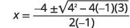 A step in solving a quadratic equation using the quadratic formula: x = (-4 	 	± 	 	sqrt(4^2 - 4(-1)(3))) / (2(-1)).