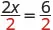 An image demonstrating the final step in solving a linear equation, showing 2x divided by 2 equals 6 divided by 2, which simplifies to x=3.